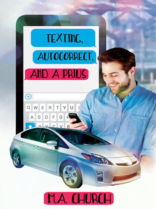 Cover image for Texting, AutoCorrect, and a Prius